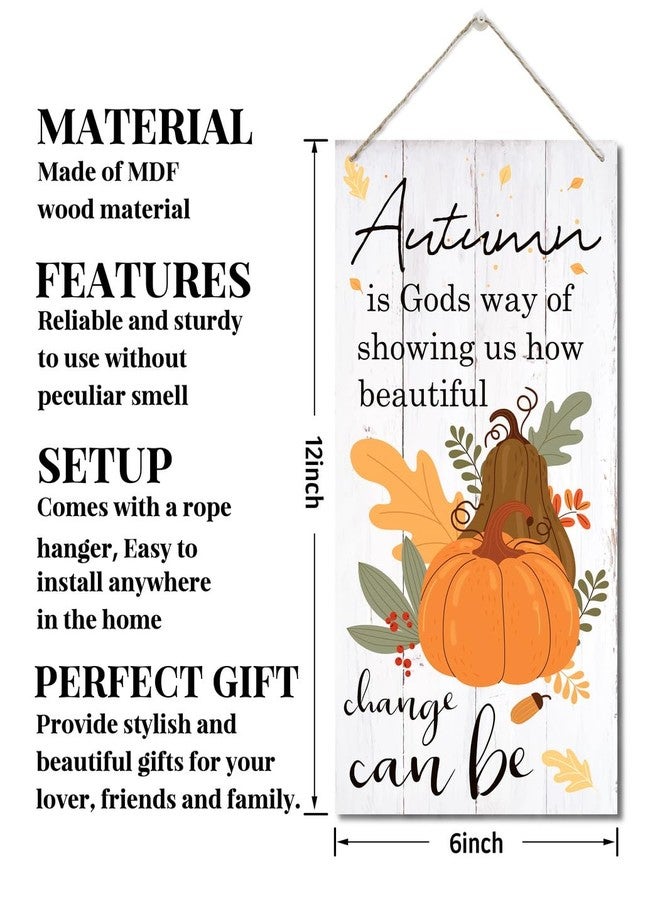 EDCTO Fall Decoration, Hanging Wood Sign Home Decorative, Plaque of Autumn Saying, Beautiful Fall Decor, Home Wall Decor, Thanksgiving Decor, Autumn is Gods Way of Showing Us How Beautiful Change Can Be - Image 2